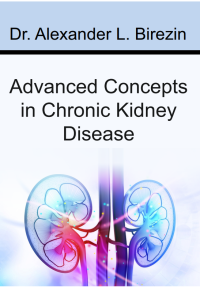 Advanced Concepts in Chronic Kidney Disease