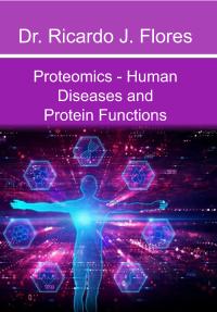 Proteomics - Human Diseases and Protein Functions
