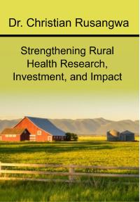 Strengthening Rural Health Research, Investment, and Impact