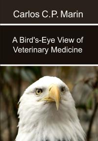 A Bird's-Eye View of Veterinary Medicine