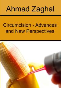 Circumcision - Advances and New Perspectives